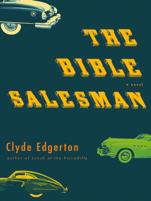 Title details for The Bible Salesman by Clyde Edgerton - Available